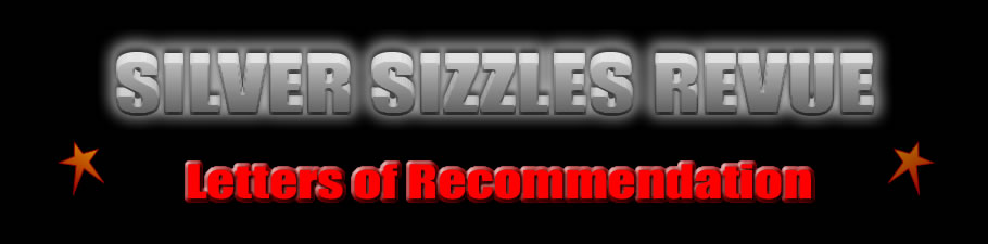Letters of Recommendation-Silver Sizzles Revue